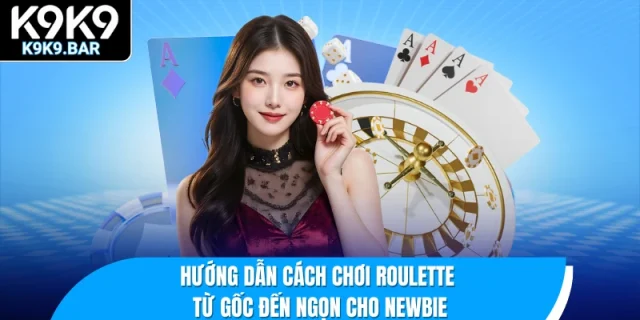 cách chơi Roulette