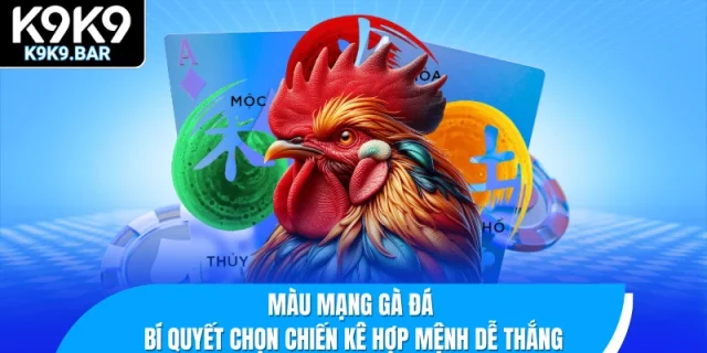 Màu Mạng Gà Đá