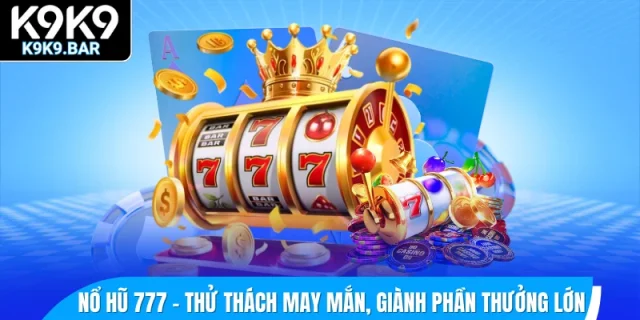 nổ hũ 777