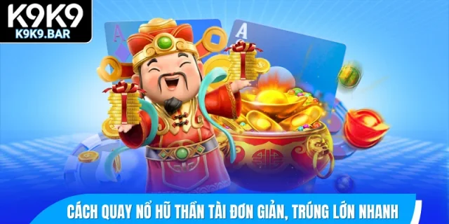 nổ hũ thần tài